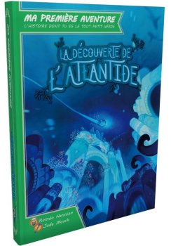 MA (1ERE) PREMIERE AVENTURE : DECOUVERTE DE L’ATLANTIDE VERSION LONGUE