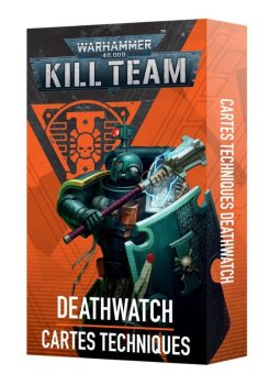 CARTES TECHNIQUES DEATHWATCH - KILL TEAM VF