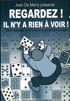 REGARDEZ IL N’Y A RIEN A VOIR