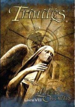TRINITES LIVRE VIII : LIEUX OCCULTES