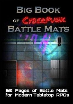 BIG BOOK OF CYBERPUNK BATTLE MATS