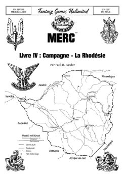 MERCENAIRES LIVRE IV (4) - CAMPAGNE : LA RHODESIE 