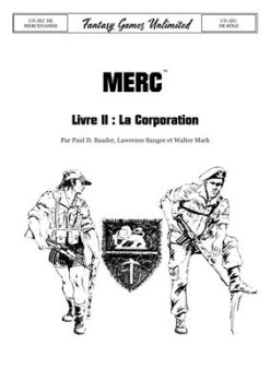 MERCENAIRES - LIVRE II (2) : LA CORPORATION