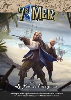 7E MER - LE PRIX DE L’ARROGANCE