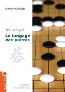 GO : LE LANGAGE DES PIERRES