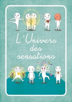 L’UNIVERS DES SENSATIONS