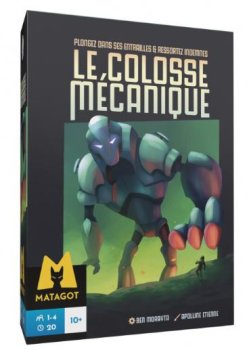 LE COLOSSE MECANIQUE