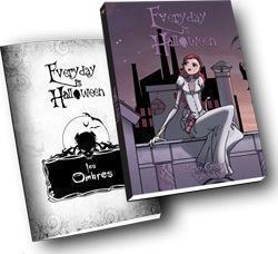 EVERY DAY IS HALLOWEEN