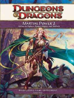 MARTIAL POWER 2&nbsp;: DUNGEONS & DRAGONS 4ED