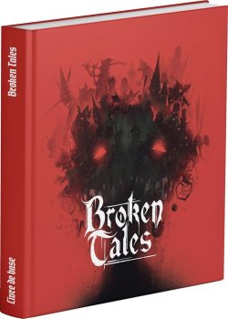 BROKEN TALES - LIVRE DE BASE