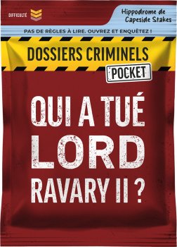 DOSSIERS CRIMINELS POCKET 2 QUI A TUE LORD RAVARY II ?