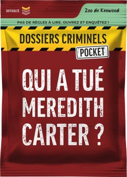 DOSSIERS CRIMINELS POCKET 1 QUI A TUE MEREDITH CARTER ?
