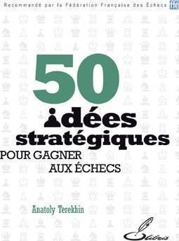 50 IDEE STRATEGIQUES ECHECS