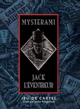 MYSTERAMI : JACK L’EVENTREUR