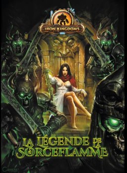 IRON KINGDOMS REQUIEM -La legende de Sorceflamme