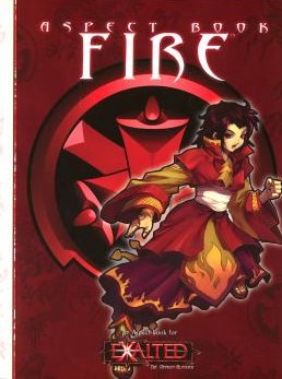 EXALTED : ASPECT BOOK FIRE