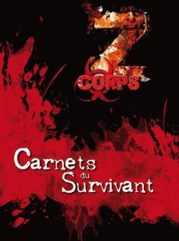 Z-CORPS CARNETS DU SURVIVANT