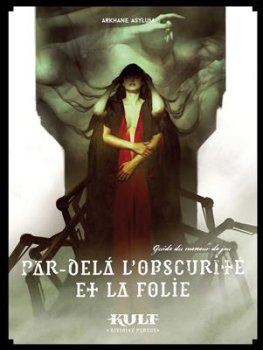 Par Delà l’Obscurité et la folie - EXT. KULT