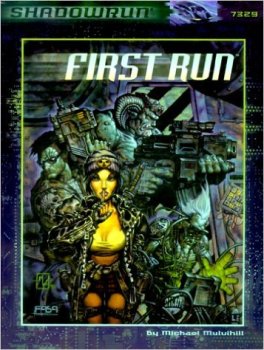 FIRST RUN - SHADOWRUN