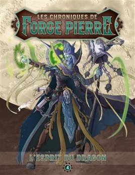 L’ESPRIT DU DRAGON - 4 LES CHRONIQUES de FORGE PIERRE