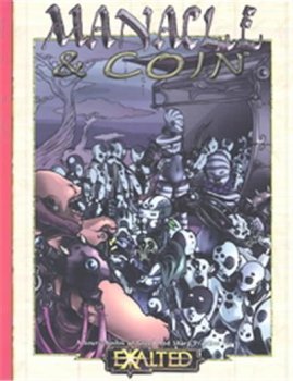 EXALTED : MANACLE AND COIN