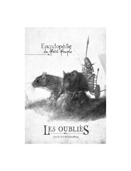 L’ENCYCLOPEDIE DU PETIT PEUPLE - LES OUBLIES