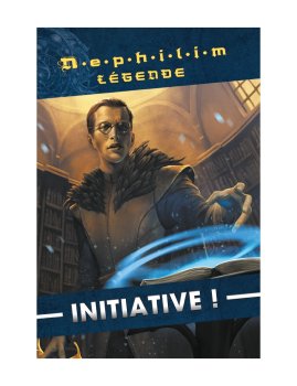 NEPHILIM LEGENDE - INITIATIVE !