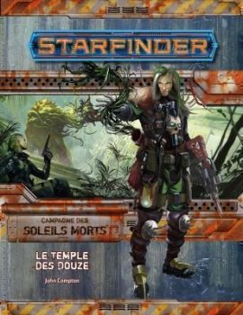 LE TEMPLE DES DOUZE - CAMPAGNE DES SOLEILS MORTS STARFINDER