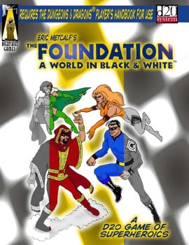 THE FOUNDATION A WORLD IN BLACK & WHITE