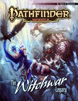 PATHFINDER MODULE : THE WITCHWAR LEGACY