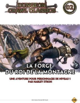LA FORGE DU ROI DE LA MONTAGNE - D&D4