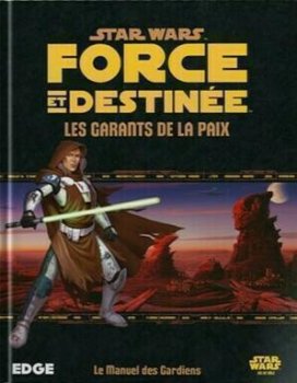 LES GARANTS DE LA PAIX - EXT. FORCE ET DESTINEES
