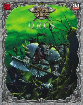 THE SLAYER’S GUIDE TO ORCS