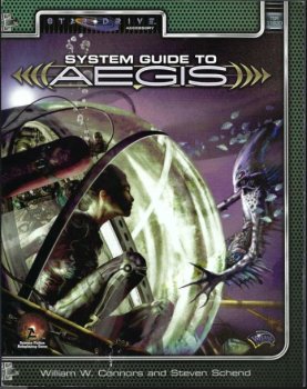 System Guide to Aegis (Alternity Sci-Fi Roleplaying, Star Drive Setting)