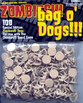 ZOMBIES !!! BAG O’DOGS !!!