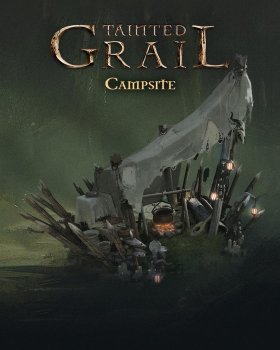 Campsite - Kings of Ruin Tainted Grail
