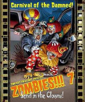 ZOMBIES 7 SEND IN THE CLOWNS