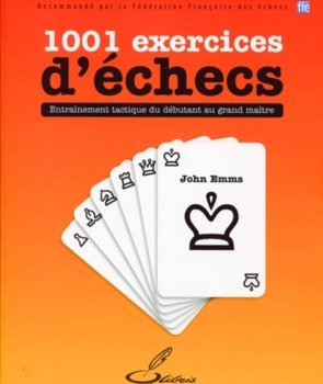 1001 EXERCICES D’ECHECS