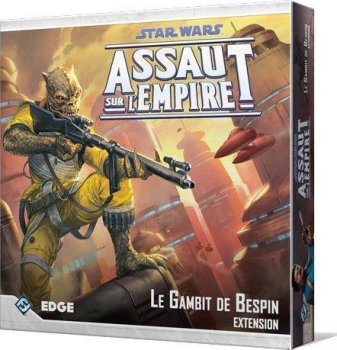 GAMBIT DE BESPIN - CAMPAGNE ASSAUT SUR L’EMPIRE