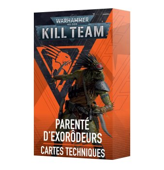 Kill Team : Parente d’Exorodeurs – Cartes Techniques