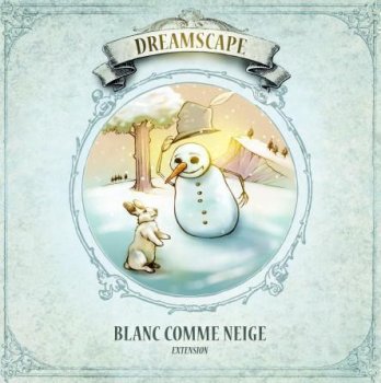 BLANC COMME NEIGE - EXT. DREAMSCAPE