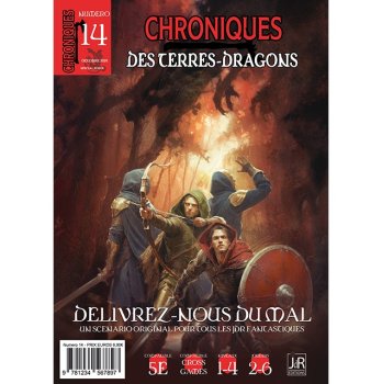 CHRONIQUES DES TERRES DRAGONS – N 14 – Délivrez-nous du mal