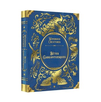 BETES GARGANTUESQUES WONDROUS