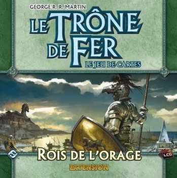 ROIS DE L’ORAGE (TRONE DE FER)