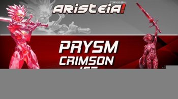 PRYSM CRIMSON ICE - ARISTEIA !