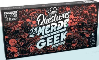 QUESTIONS DE MERDE GEEK
