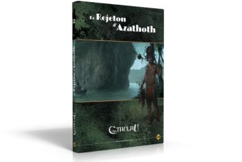LE REJETON D’AZATOTH (EDITION REVISEE)