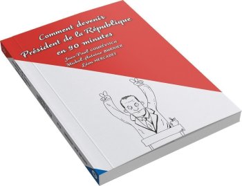 DEVENIR PRESIDENT REP EN 90 MINUTES