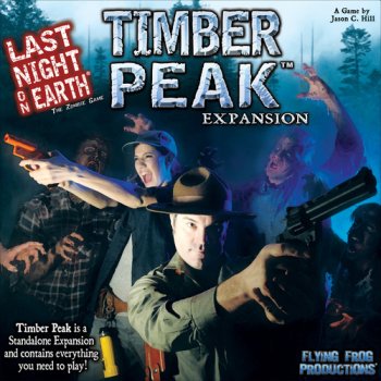 LAST NIGHT ON EARTH : TIMBER PEAK