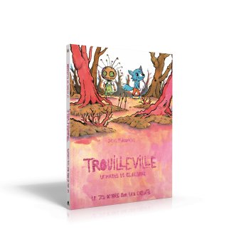 Trouilleville  Livre 2 – Le marais de Clairbrun